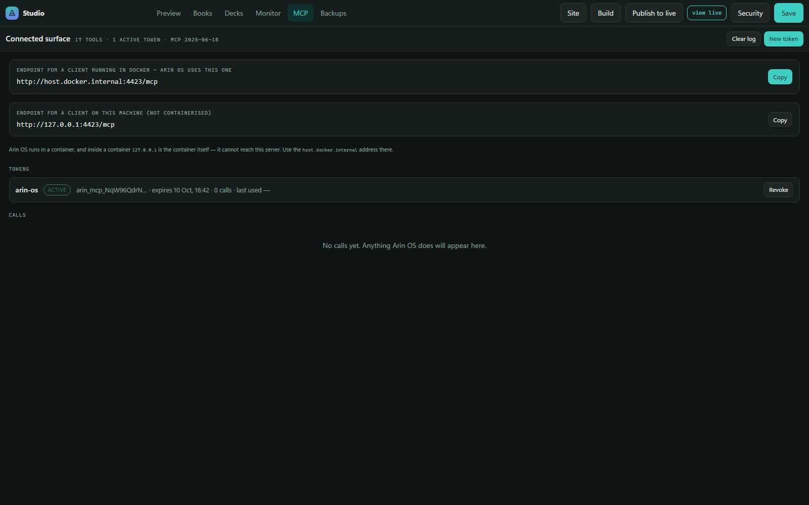 The connected surface. Endpoints, the tokens that may use them, and a log of every call.